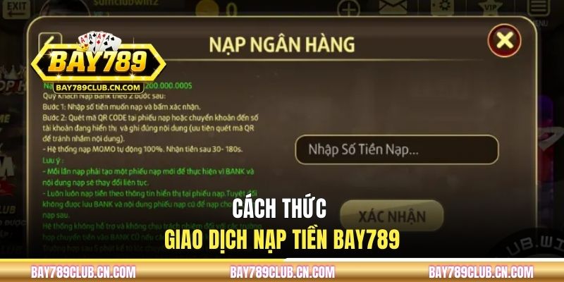 Cách thức giao dịch nạp tiền BAY789
